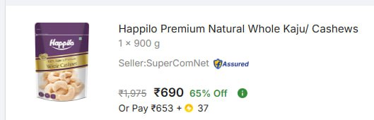 - Happilo Premium Natural Whole Kaju 900gm At Rs 690