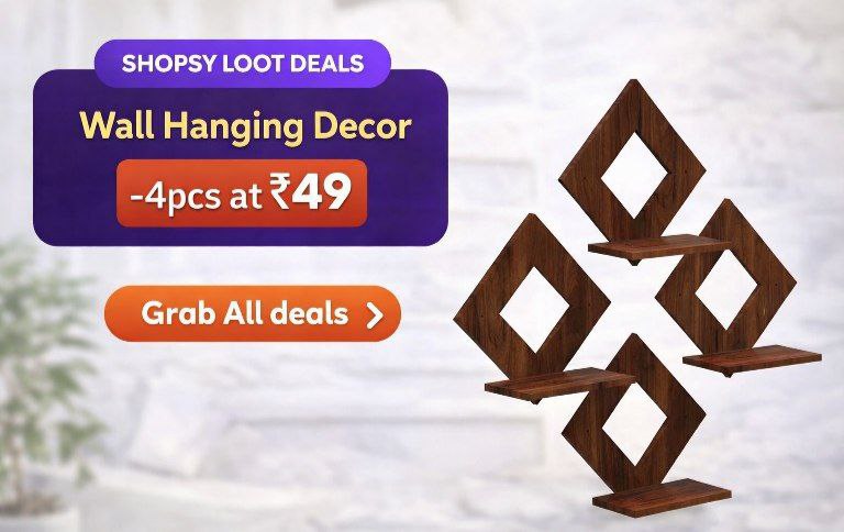 Shopsy Loot Deals Wall Hanging Decor (4 Pcs) 49detergent (10 Kg) 232led Bul