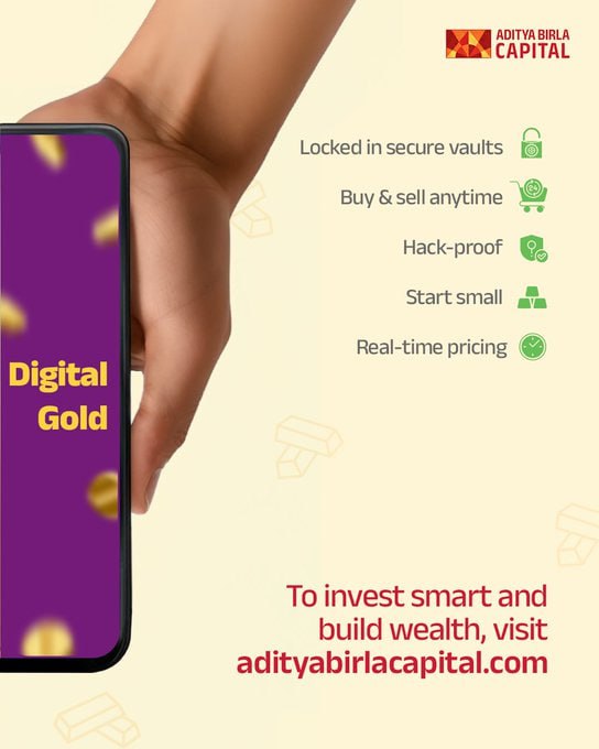 Invest In Digital Gold With Aditya Birla Capital Smart Safe Hassle- Way To 