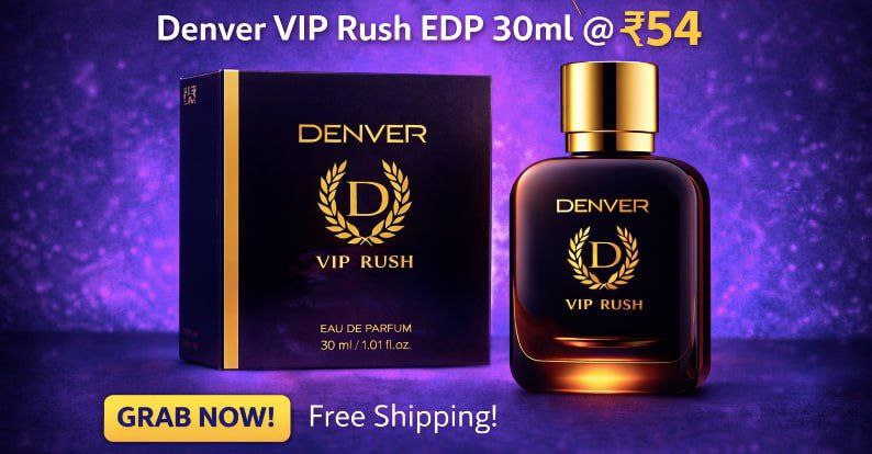 Ondc Loot Denver Vip Rush Eau De Parfum - 30 Ml At 54 Shipping Use Code Hot