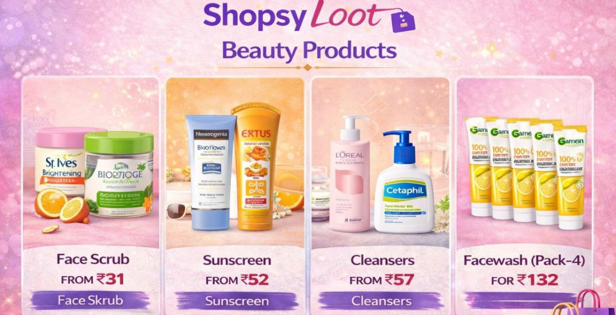 Shopsy Loot - Skincare Deals You Cant Miss Face Scrub From 31- Sunscreen Fr